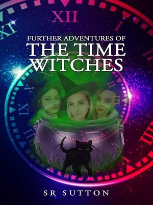 cover image of Further Adventures of the Time Witches